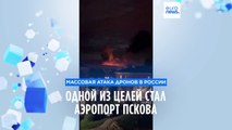 Массовая атака дронов в России. В аэропорту Пскова повреждены самолёты ИЛ-76