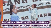 Kesuksesan Pentas Indonesian Esports Awards 2023, Dimeriahkan Lyodra dan Marion Jola