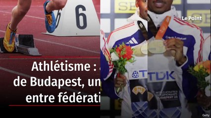 Athlétisme : après le fiasco de Budapest, une réunion intense entre fédération et ministère