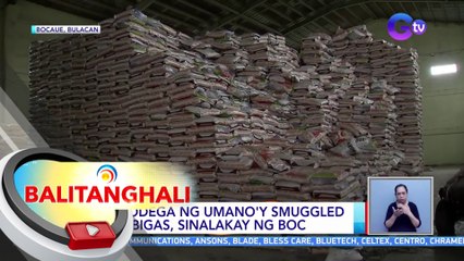 4 bodega ng umano'y smuggled na bigas, sinalakay ng BOC | BT