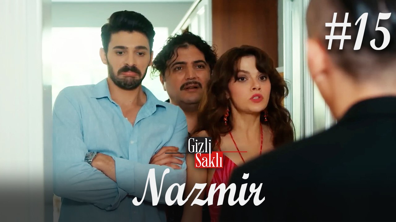 Baştan Sona NazMir (Part 15) - Gizli Saklı