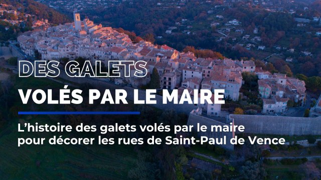 Comment ce maire azuréen a volé des galets aux communes voisines pour les ruelles de son village