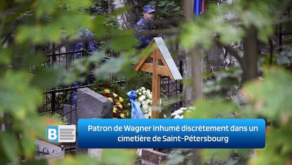 Patron de Wagner inhumé discrètement dans un cimetière de Saint-Pétersbourg