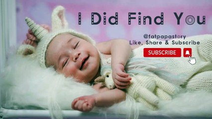 Baby Sleep Background Music, Lullaby For Babies to Go to Sleep♥Musique de fond pour le sommeil de bébé, berceuse pour que les bébés s'endorment♥寶寶睡眠音樂 搖籃曲♥Música para dormir bebé♥ I Did Find You