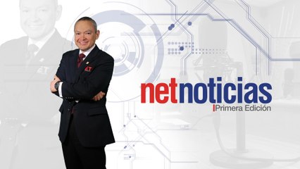 Netnoticias Primera Edición 30 de agosto 2023