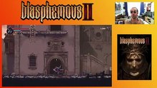 BLASPHEMOUS 2  Toujours aussi BON, voire... MEILLEUR ❓ (1080p_60fps_H264-128kbit_AAC)