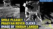 Chandrayaan-3: Pragyan Rover clicks image of Vikram Lander on lunar surface | Oneindia News