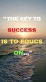 The key to success is to - Powerful Motivational Quotes || Best Motivational Quotes || JKs Motivational Quotes