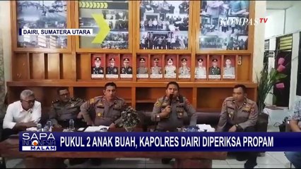 Diduga Pukul 2 Anak Buah hingga Masuk Rumah Sakit, Kapolres Dairi Diperiksa Propam