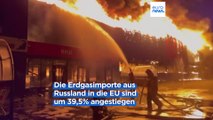 Untersuchung: Erdgas-Importe aus Russland in die EU 40% höher als vor Kriegsbeginn