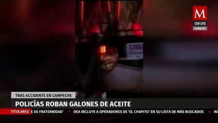 Policías roban galones de aceite tras accidente en Campeche