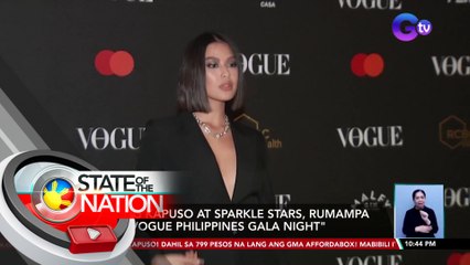 Ilang Kapuso at Sparkle Stars, rumampa sa "Vogue Philippines Gala Night" | SONA