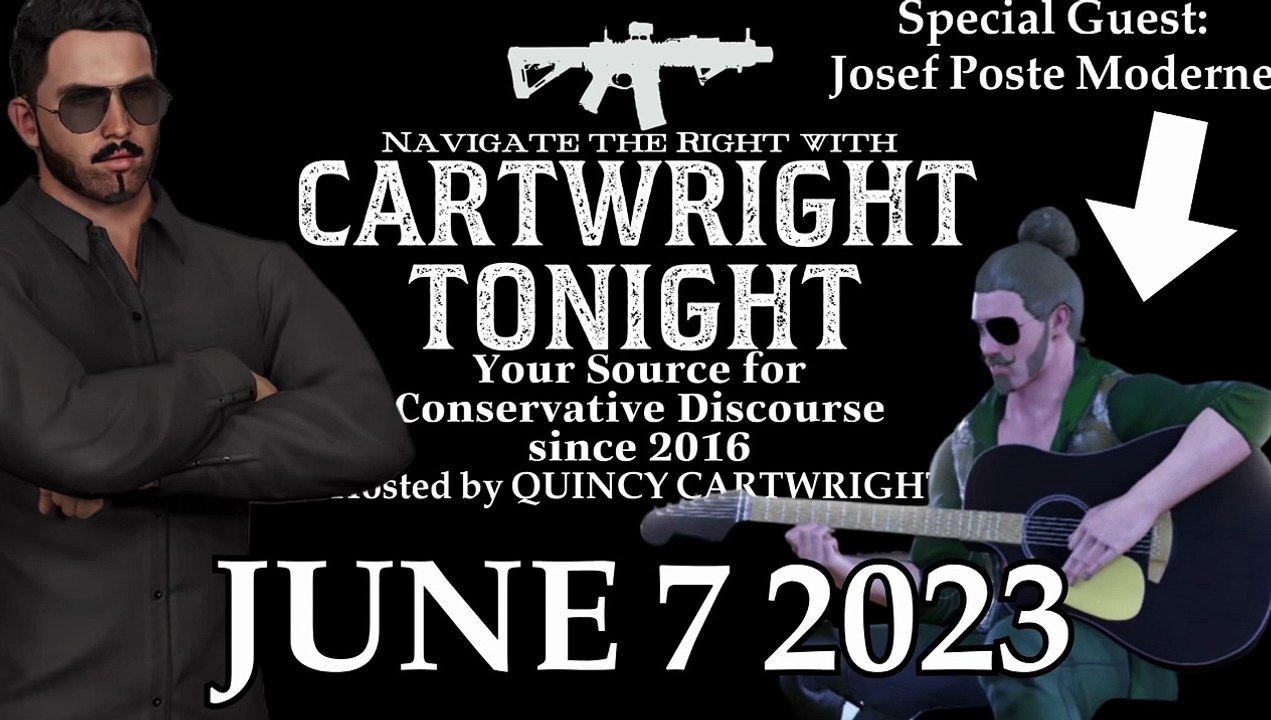 EPISODE 497 | Ukraine War, Trump Arrested, Transgenders | Cartwright Tonight | Josef Poste Moderne | {INCOMPLETE}