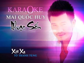 Xót xa - Karaoke - Mai Quốc Huy