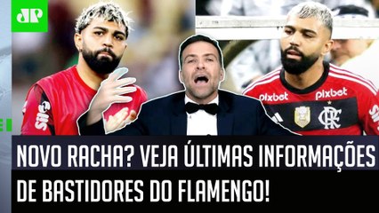 NOVO RACHA? "Gente, a INFORMAÇÃO DE HOJE no Flamengo é que o Gabigol..." OLHA esses BASTIDORES!