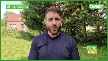 La météo de Farid du 31 août 2023