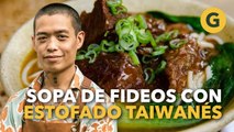 SOPA de FIDEOS con ESTOFADO TAIWANÉS por Walter Lui | El Gourmet