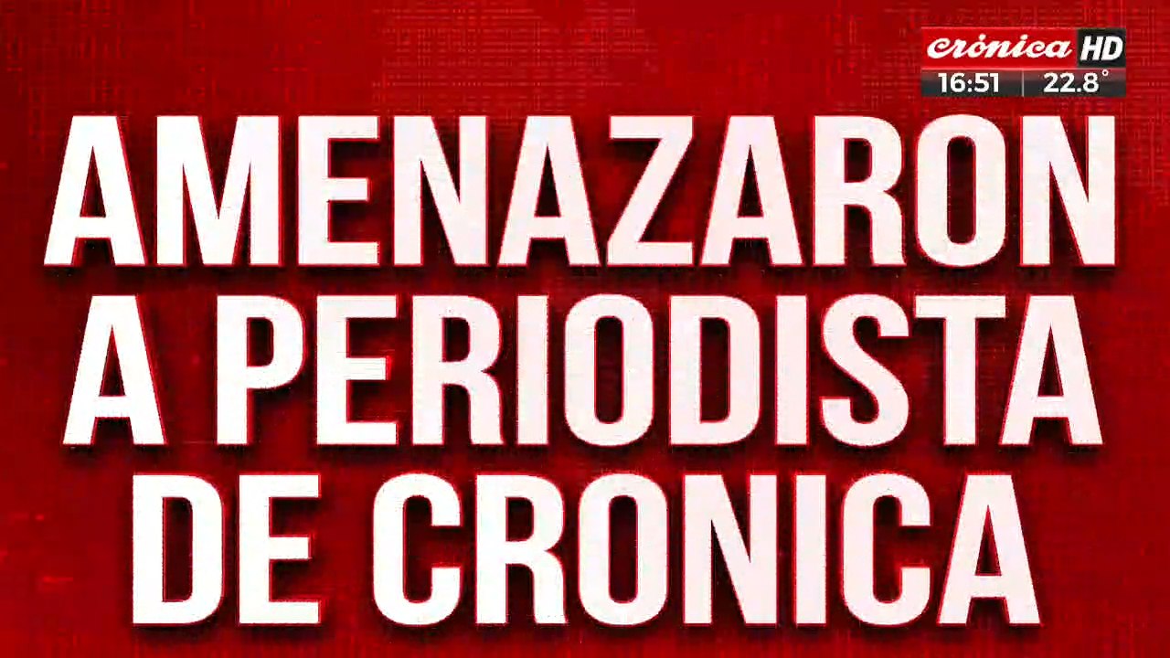 Amenazaron a periodista de Crónica: "Tengo una bala para vos"