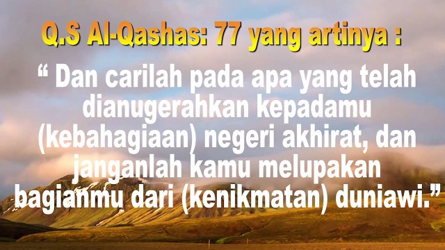 KATA- KATA BIJAK ISLAMI DARI AYAT -AYAT SUCI AL QUR'AN //Penyejuk Hati