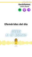 EFEMÉRIDES | JUEVES 31 DE AGOSTO 2023