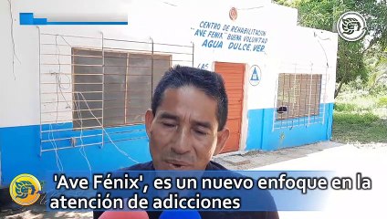 Apertura de centro de rehabilitación 'Ave Fénix' en Agua Dulce, es un nuevo enfoque en la atención de adicciones