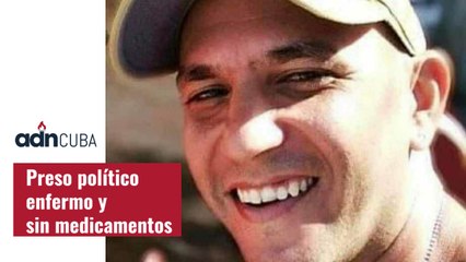 Preso político enfermo y sin medicamentos