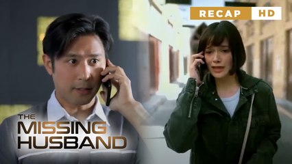 The Missing Husband: An OFW's chaotic love (Weekly Recap HD)
