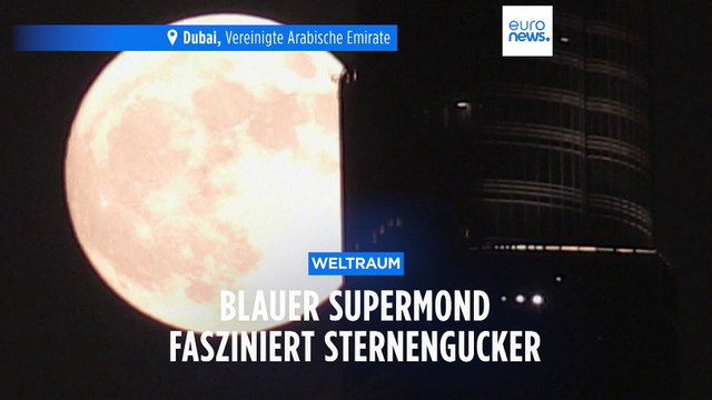 Seltenes Phänomen: Blauer Supermond begeistert Sternengucker