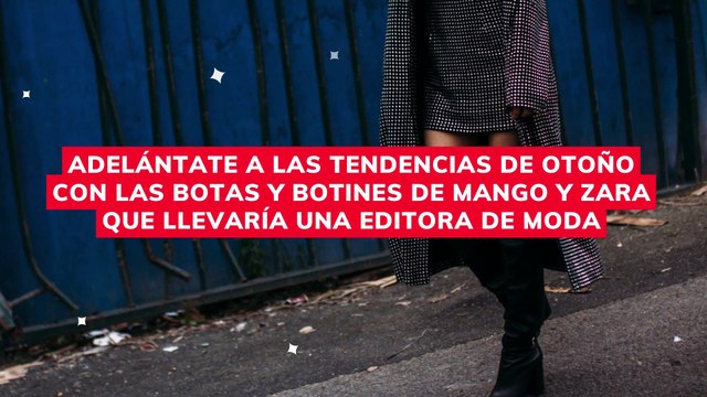 Adelántate a las tendencias de otoño con las novedades de Mango y Zara que llevaría una editora de moda