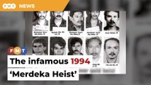 The infamous RM12mil ‘Merdeka Heist’ of 1994