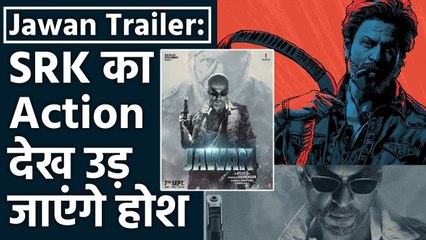 Jawan Trailer: Shah Rukh Khan, Deepika Padukone, Nayanthara और Vijay Sethupathi का दिखा दमदार Action