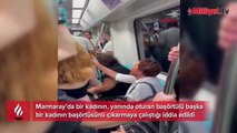 Marmaray’da başörtüsüne müdahale iddiası! Şüpheli hakkında soruşturma başlatıldı