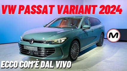 VOLKSWAGEN PASSAT VARIANT 2024 | Ecco com'è vista dal vivo