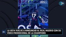 La UEFA vuelve a ningunear al Real Madrid con su vídeo promocional de la Champions