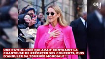 Céline Dion malade : la chanteuse de retour sur scène a une condition