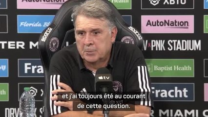 Inter Miami - Martino : "C'est toujours bien quand nos joueurs sont sélectionnés"