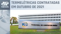TCU valida mudança em contratos de compra de energia de térmicas