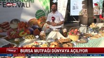 Bursa Gastronomi Festivali başlıyor