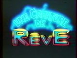 UNE CRÉATURE DE RÊVE (1985) B.A. Française Restaurée