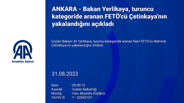 Turuncu kategoride aranan FETÖ'cü yakalandı