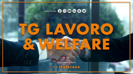 Tg Lavoro & Welfare - 31/8/2023