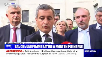 Policière tuée en Savoie: Gérald Darmanin annonce que "4 hélicoptères sont mobilisés et le GIGN engagé" pour retrouver le suspect en fuite - "Elle avait déjà déposé plainte 2 fois, classées sans suite"