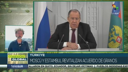 Cancilleres de Rusia y Türkiye se reúnen con el objetivo de revitalizar acuerdo de granos