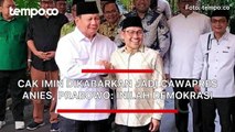 Cak Imin jadi Cawapres Anies, Prabowo: Inilah Demokrasi Kita
