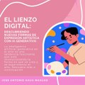 Jose Antonio Haua Maauad: El lienzo digital (parte 1)