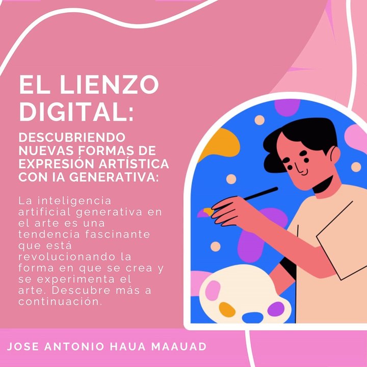 Jose Antonio Haua Maauad: El lienzo digital (parte 1)