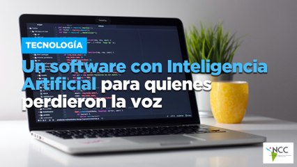Un software con Inteligencia Artificial para quienes perdieron la voz