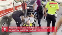 Aksaray'da kamyonet ile hafif ticari araç kafa kafaya çarpıştı: 1 ölü, 3 yaralı