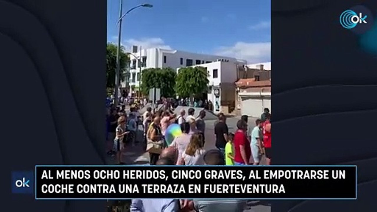 Al menos ocho heridos, cinco graves, al empotrarse un coche contra una terraza en Fuerteventura