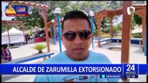 Alcalde de Zarumilla denuncia amenazas de muerte por extorsionadores